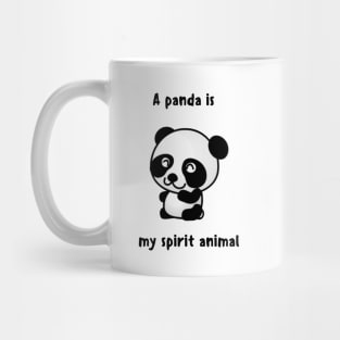 A Panda Is My Spirit Animal Mug